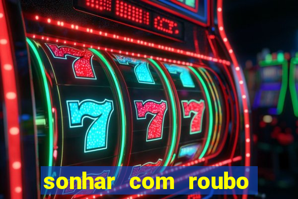 sonhar com roubo de moto